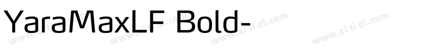 YaraMaxLF Bold字体转换
